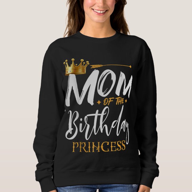 Sweatshirt Maman De L'Anniversaire Princesse Funny Mama Maman (Devant)