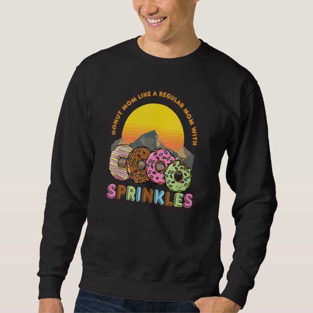 Sweatshirt Maman Donut Comme Une Maman Régulière Avec Snack D (Devant)