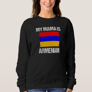 Sweatshirt Maman Drapeaux Ma Maman Est Arménienne Drapeau De 