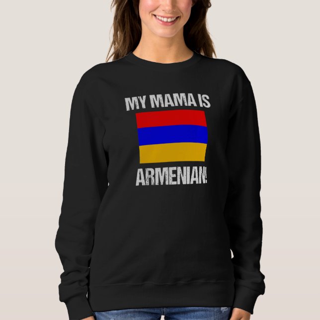 Sweatshirt Maman Drapeaux Ma Maman Est Arménienne Drapeau De  (Devant)