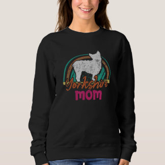 Sweatshirt Maman du Yorkshire Chien du Yorkshire