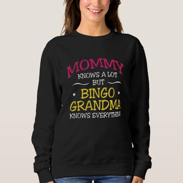 Sweatshirt Maman En Sait Long Mais Bingo Grandmère2026 Grandm (Devant)