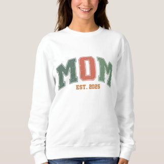 Sweatshirt Maman Est 2025 Nouveau Chandail de la fête des mèr