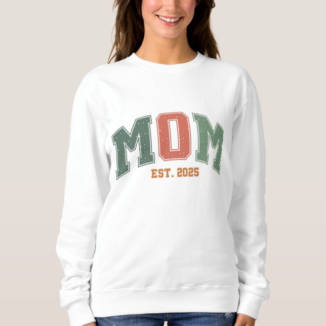 Sweatshirt Maman Est 2025 Nouveau Chandail de la fête des mèr (Devant)