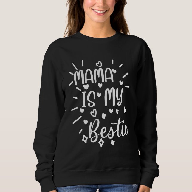 Sweatshirt Maman est ma bestie 23 (Devant)