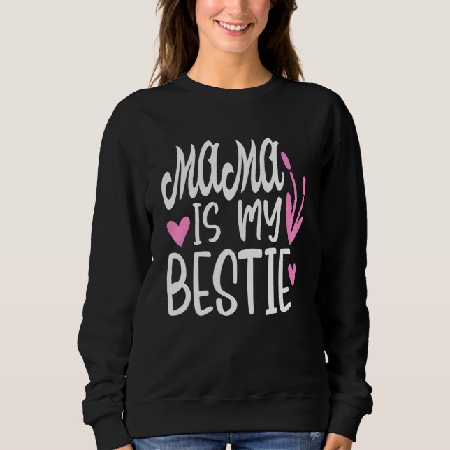 Sweatshirt Maman est ma bestie 4 (Devant)
