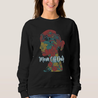 Sweatshirt Maman hors service Fête des mères Maman Parents Va