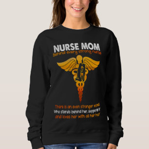 Sweatshirt Maman infirmière derrière chaque infirmière forte