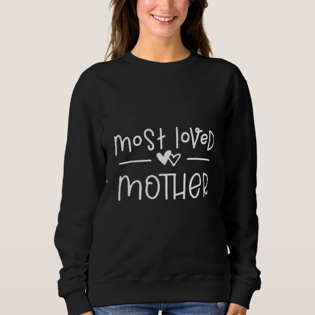 Sweatshirt Maman la plus aimée Dire (Devant)