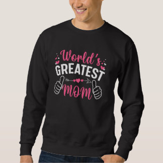Sweatshirt Maman la plus grande maman du monde Joyeuse Fête d