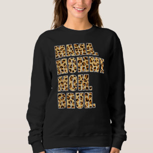 Sweatshirt Maman Maman Maman Maman Bruh Maman Garçon Maman Le