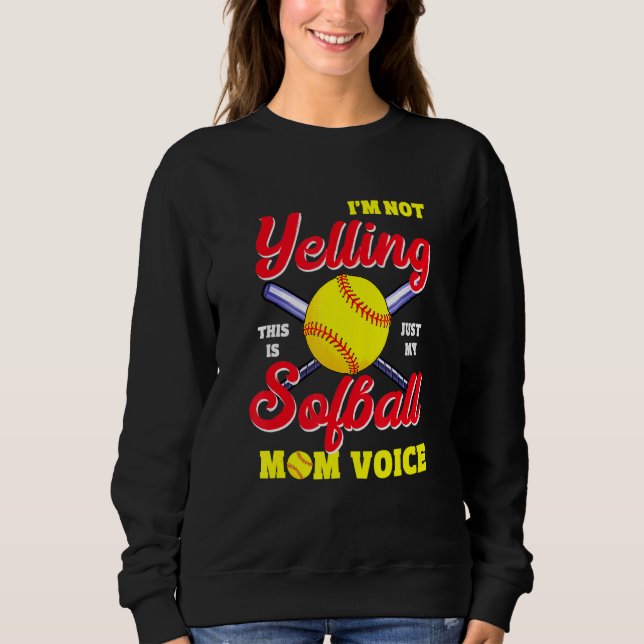 Sweatshirt Maman Mères Softball Voices hurler Vêtements (Devant)