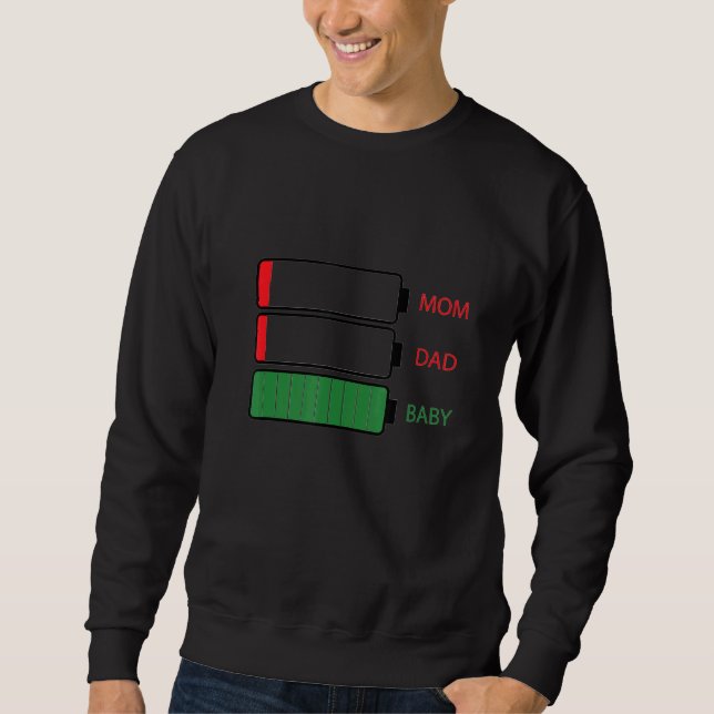Sweatshirt Maman Papa Bébé Fatigué Batterie basse (Devant)