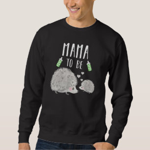 Sweatshirt Maman pour être Hérisson Baby shower mignon boisé