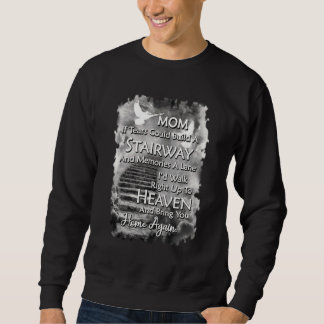 Sweatshirt Maman Si Les Larmes Pouvaient Construire Un Escali