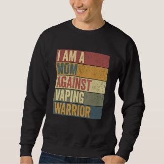 Sweatshirt Maman soutien anti-vape contre la vape