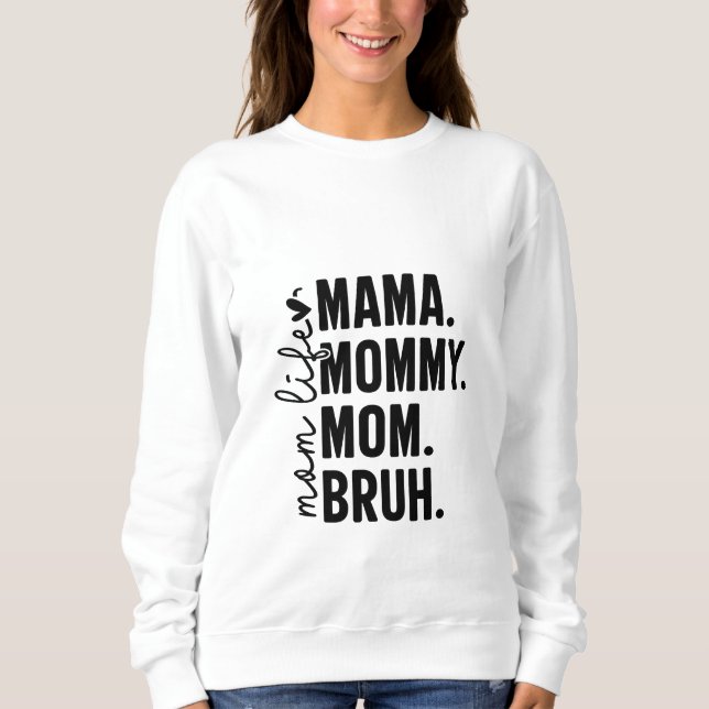 Sweatshirt Maman Vie Chandail confortable - Idéal cadeau de l (Devant)