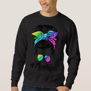 Sweatshirt Maman Vie Messy Cheveux Bun Tie Dye Femmes Fête de
