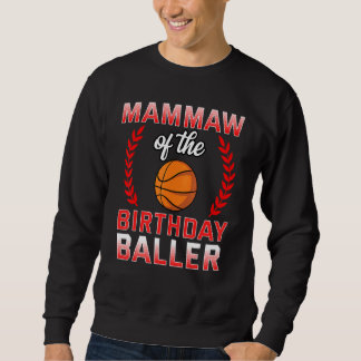 Sweatshirt Mammaw De L'Anniversaire De Basketball Anniversair