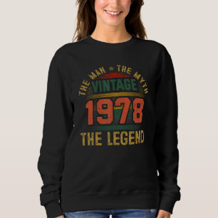 Sweatshirt Man Myth Legend 1978 45th Birthday Gift 45 Years O