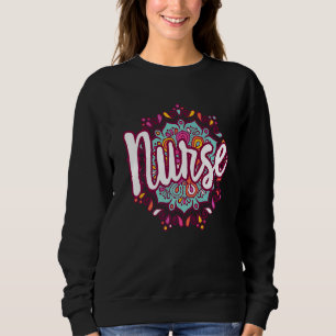 Sweatshirt Mandala Nurse Day Appreciation Week Infirmières Fe