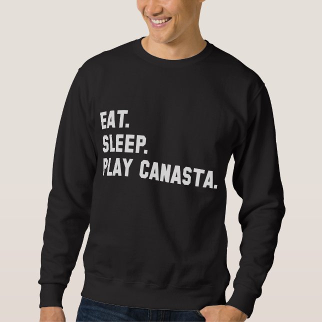 Sweatshirt "Mange, dort, joue au canasta" Chemise (Devant)
