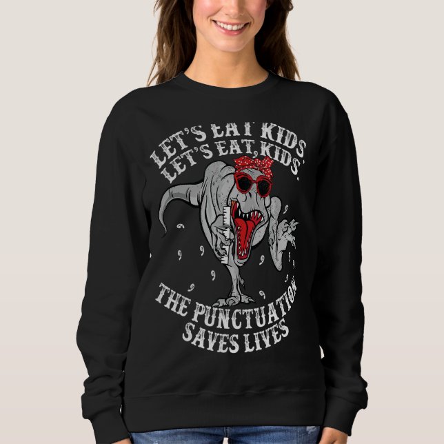 Sweatshirt Mangeons Ponctuation Enfants Sauve des vies Femmes (Devant)