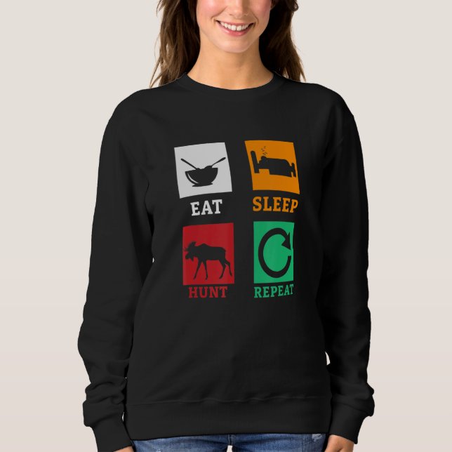 Sweatshirt Manger Chasse au sommeil Répéter Chasse à l'origna (Devant)