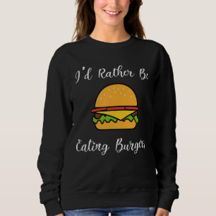 Sweatshirt Manger Cheeseburgers Restauration rapide Hamburger