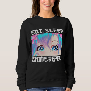 Sweatshirt Manger Dormir Anime Répéter