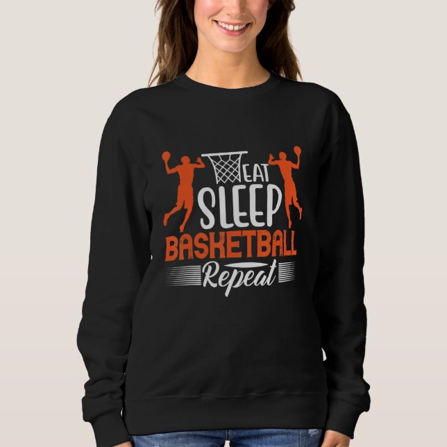 Sweatshirt Manger Dormir Basket-ball Répéter 2 (Devant)