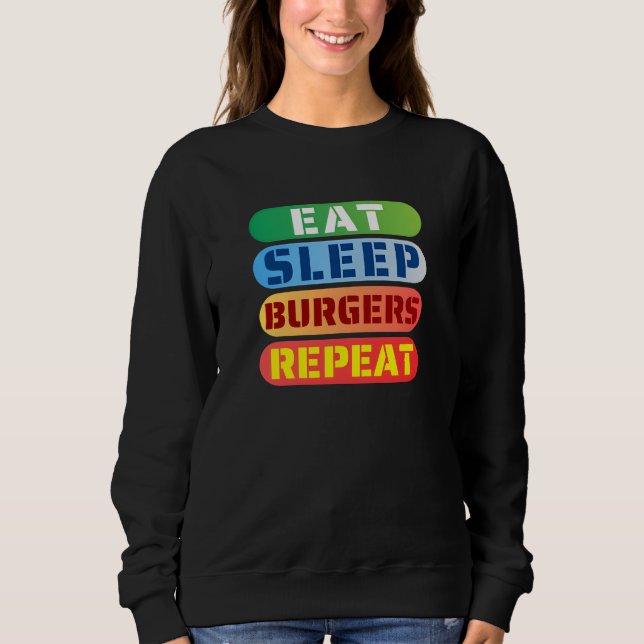 Sweatshirt manger dormir burgers répéter (Devant)