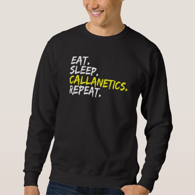 Sweatshirt Manger Dormir Callanetics Répéter Gymnastik Gym En (Devant)