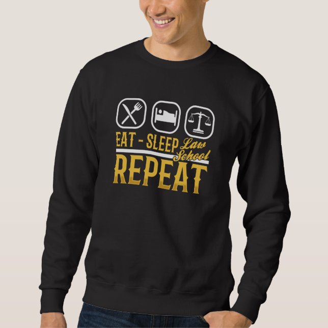 Sweatshirt Manger Dormir Faculté de Droit Répéter Avocat Avoc (Devant)