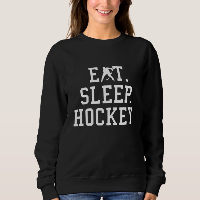 Sweatshirt  Manger Dormir Hockey    (Devant)