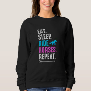 Sweatshirt Manger Dormir Monter à Cheval Répéter Équestre Agr