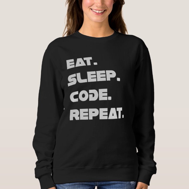 Sweatshirt Manger Le Code De Veille Répéter En Direct Un Coda (Devant)