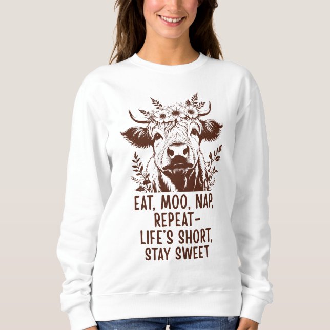 Sweatshirt Manger Meuh Faire la Sieste Répéter - Drôle de Vac (Devant)