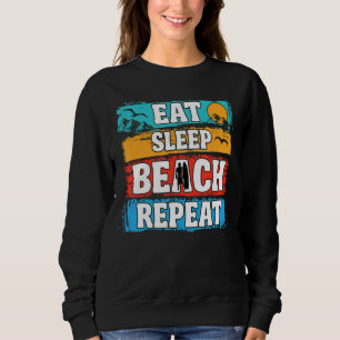 Sweatshirt Manger Plage de sommeil Répéter Plage de surf d'ét