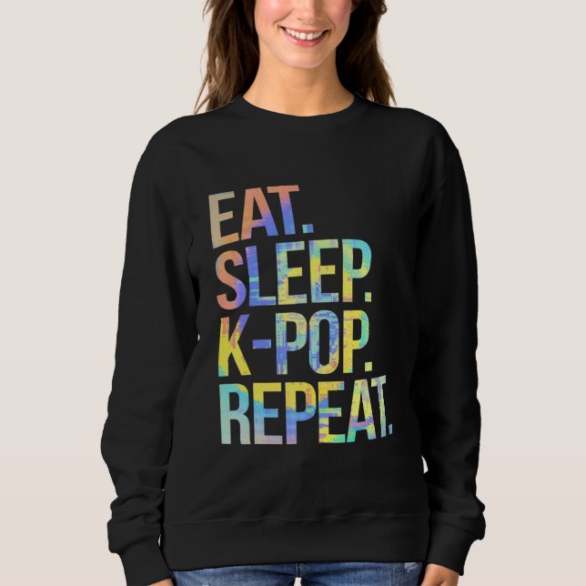 Sweatshirt Manger Sleep K Pop Répéter Coréen Kpop Music Fan D (Devant)