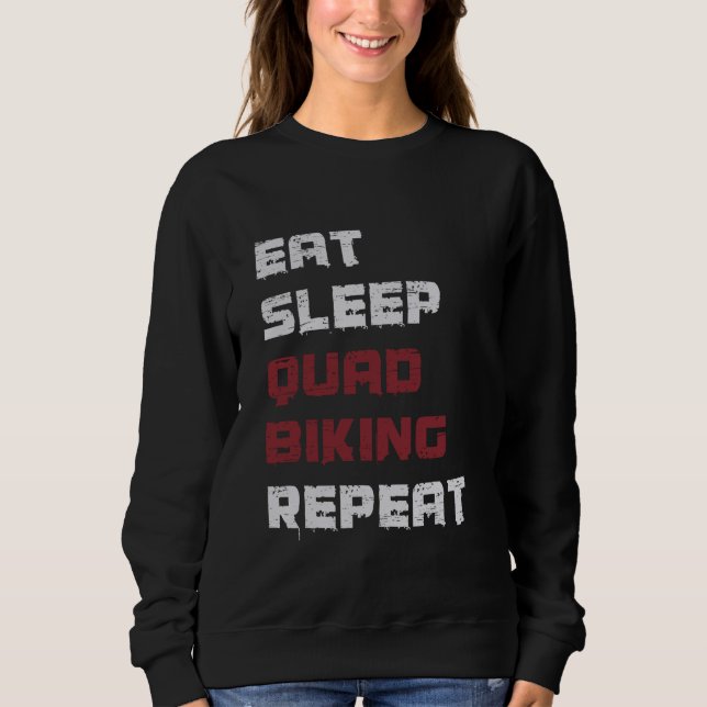 Sweatshirt Manger Sleep Quad Vélo Répéter Quad Riding VTT Qua (Devant)