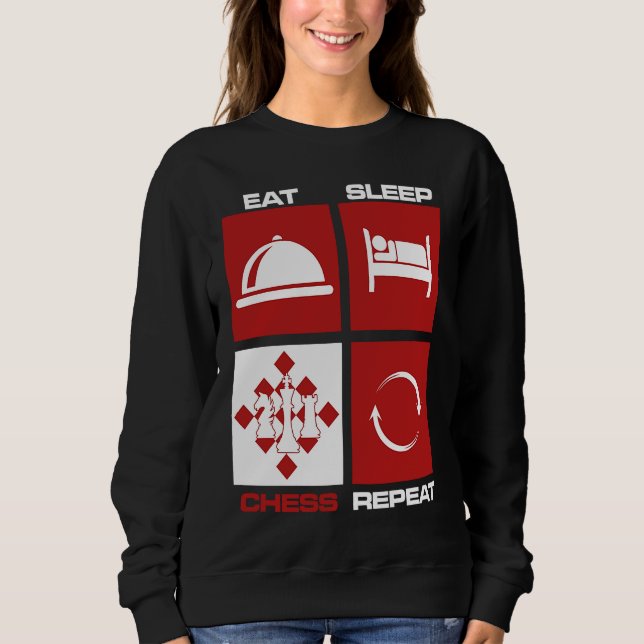 Sweatshirt Manger Sommeil Échecs Répéter Compétences Déplacer (Devant)