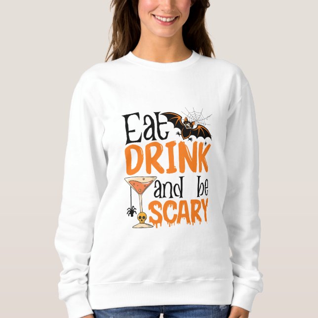 Sweatshirt Mangez Boire Et Faites Peur (Devant)