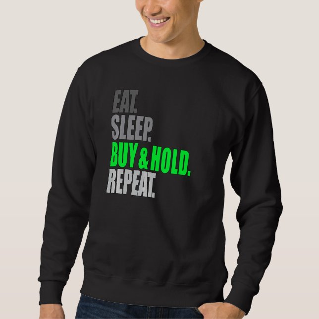 Sweatshirt Mangez Le Sommeil Acheter Et Maintenir Répéter Ach (Devant)