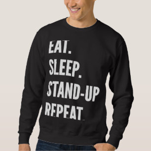 Sweatshirt Mangez le sommeil debout Comédie Répéter le Hobby