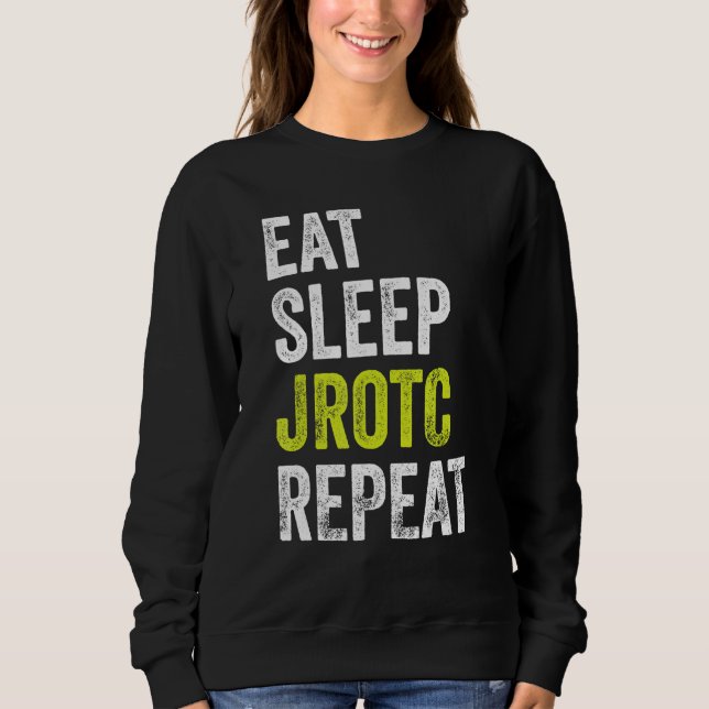 Sweatshirt Mangez le sommeil JROTC Répéter le ROTC Junior US (Devant)