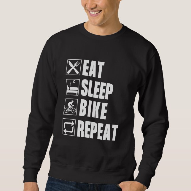 Sweatshirt Mangez le vélo de sommeil Répéter (Devant)