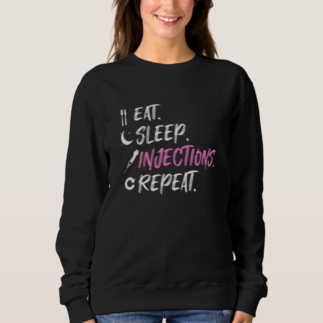 Sweatshirt Mangez les injections du sommeil Répéter l'injecte (Devant)