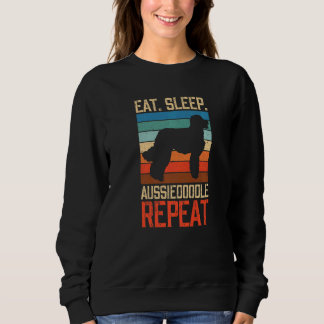 Sweatshirt Mangez Sleep Aussiedoodle Répéter