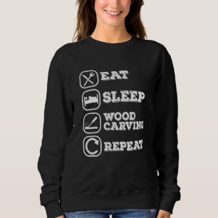 Sweatshirt Mangez Sleep Bois Carving Répéter Le Bois